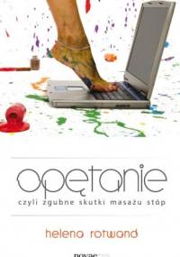Opętanie, czyli zgubne skutki masażu stóp - Helena Rotwand