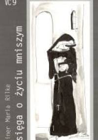 Księga o życiu mniszym - Rainer Maria Rilke