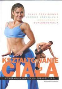 Kształtowanie ciała - Arkadiusz Kozłowski