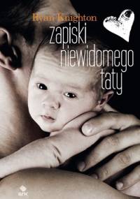 Zapiski niewidomego taty - Ryan Knighton
