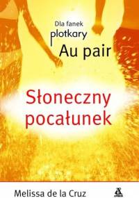 Słoneczny pocałunek - Melissa de la Cruz