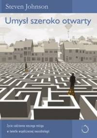 Umysł szeroko otwarty - Steven Johnson