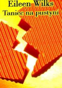 Taniec na pustyni - Eileen Wilks