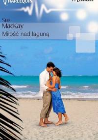 Miłość nad laguną - Sue MacKay