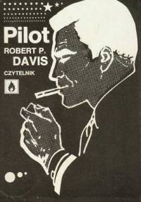Pilot - Robert P. Davis