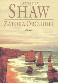 Zatoka Orchidei - Patricia Shaw