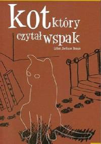 Kot, który czytał wspak - Lilian Jackson Braun