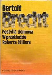 Postylla domowa i inne wiersze - Bertolt Brecht