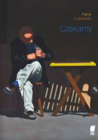 Czekamy - Patryk Czarkowski