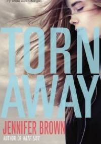 Torn Away - Jennifer Brown
