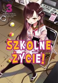 Szkolne Życie! #3 - Norimitsu Kaihou, Sadoru Chiba