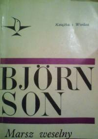 Marsz weselny - Bjørnstjerne Bjørnson