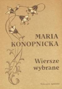 Wiersze wybrane - Maria Konopnicka