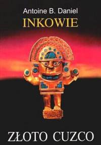 Złoto Cuzco - Antoine B. Daniel