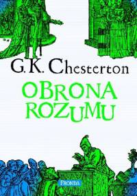 Obrona Rozumu - Gilbert Keith Chesterton