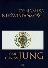 Dynamika nieświadomości - Carl Gustav Jung