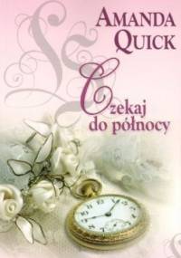 Czekaj do północy - Amanda Quick