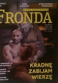 Fronda nr 69. Kradnę zabijam wierzę - Redakcja kwartalnika Fronda