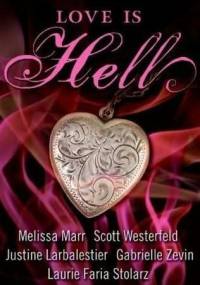 Love is hell