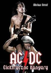 AC/DC Elektryczne Kangury - Adrian Orest