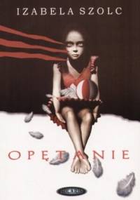 Opętanie - Izabela Szolc