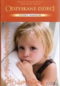 Odzyskane dzieci - Keith Schafferius, Grantlee Kieza
