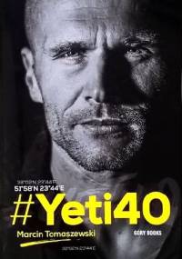 #Yeti40 - Marcin Tomaszewski