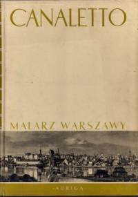 Canaletto. Malarz Warszawy - Mieczysław Wallis