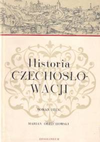 Historia Czechosłowacji - Roman Heck, Marian Orzechowski