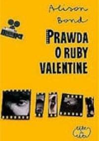 Prawda o Ruby Valentine - Alison Bond