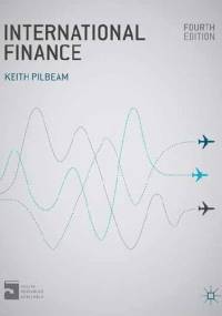 International Finance (Fourth Edition) - Keith Pilbeam