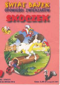 Opowieści zwierzaków. Skoczek - Carla Osella, Ornella Bergadano