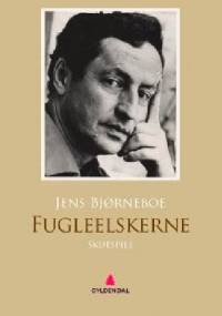 Fugleelskerne - Jens Bjørneboe