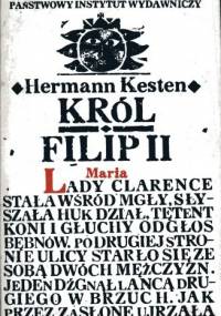 Król Filip II : ja-król - Hermann Kesten
