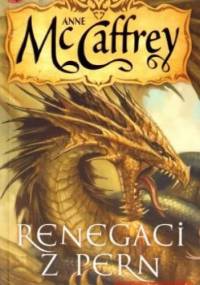 Renegaci z Pern - Anne McCaffrey