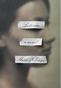 Ladivine - Marie Ndiaye