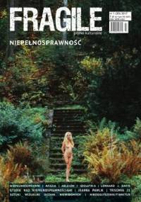 Fragile 1/2017. Niepełnosprawność - Redakcja czasopisma Fragile