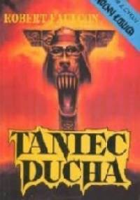 Taniec ducha - Robert Faulcon