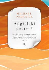 Angielski pacjent - Michael Ondaatje