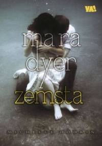 Mara Dyer. Zemsta - Michelle Hodkin