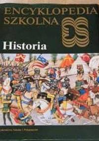 Encyklopedia szkolna.Historia - praca zbiorowa