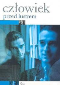 Człowiek przed lustrem