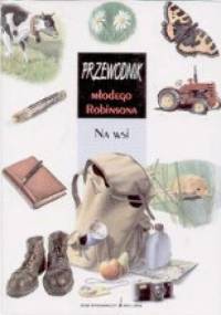 Przewodnik młodego Robinsona. Na wsi - Sylvie Bezuel