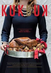 Magazyn kulinarny - Kukbuk nr 1 (2012). Gęsia skórka. - Redakcja magazynu Kukbuk