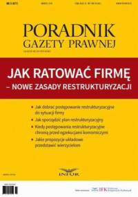 Jak ratować firmę nowe zasady restrukturyzacji