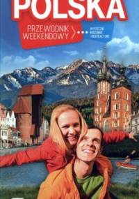 Polska. Przewodnik weekendowy