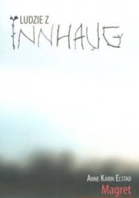 Ludzie z Innhaug. Tom 2. Magret - Anne Karin Elstad