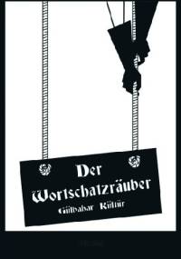 Der Wortschatzräuber - Gülbahar Kültür