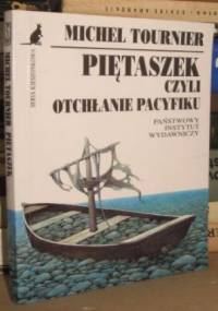 Piętaszek czyli Otchłanie Pacyfiku - Michel Tournier