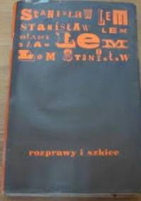 Rozprawy i szkice - Stanisław Lem